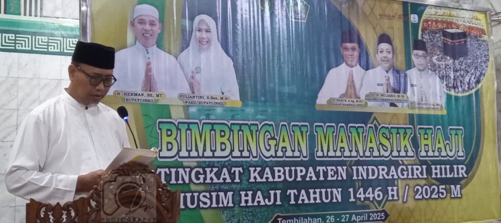 Pj Sekda Hadir i Bimbingan Manasik Haji Kabupaten Indragiri Hilir 2025