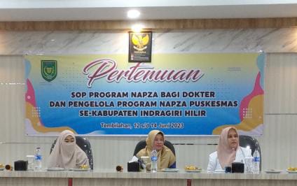 Dinas Kesehatan Inhil Resmi Buka Pertemuan SOP Program Napza Bagi Dokter dan Puskesmas se Inhil