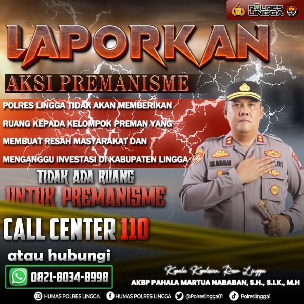 Polres Lingga Tegaskan Komitmen Berantas Premanisme di Wilayah Kabupaten Lingga.