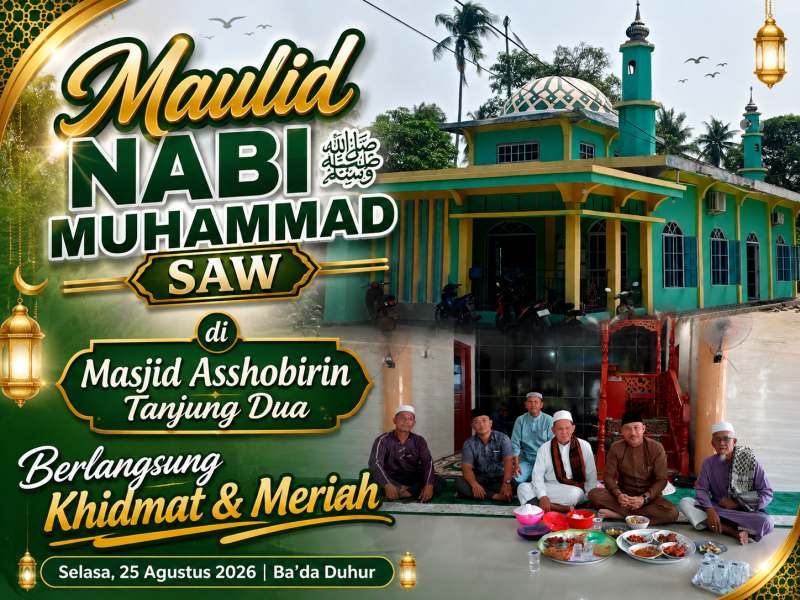 Maulid Nabi Muhammad SAW di Masjid Asshobirin Tanjung Dua Berlangsung Khidmat dan Meriah.