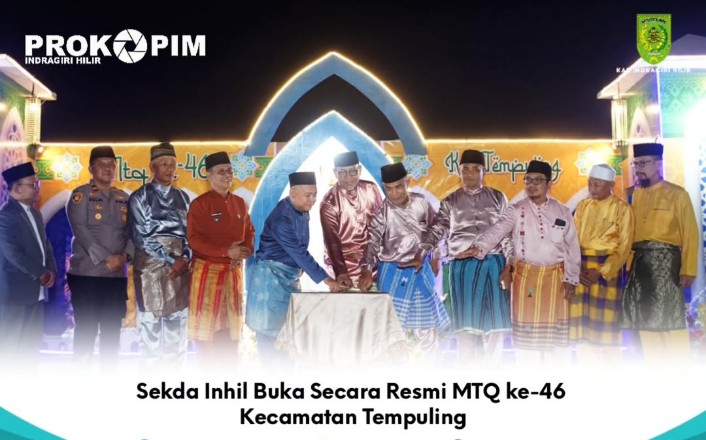 Sekda Inhil Resmi Membuka MTQ ke-46 Kecamatan Tempuling